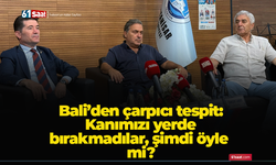 Bali’den çarpıcı tespit: Kanımızı yerde bırakmadılar, şimdi öyle mi?