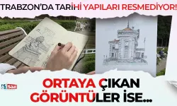 Trabzon'da tarihi yapıları mürekkepli kalemle resmediyor!