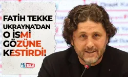 Fatih Tekke, Ukrayna'dan o ismi gözüne kestirdi!