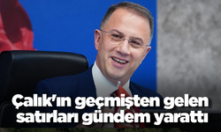 Çalık'ın geçmişten gelen satırları gündem yarattı