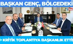 Başkan Genç, bölgedeki kritik toplantıya başkanlık etti!