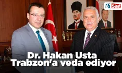Dr. Hakan Usta Trabzon'a veda ediyor