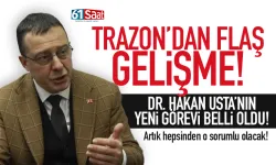 Trabzon'dan Bakanlığa... Dr. Hakan Usta'nın yeni görevi belli oldu...