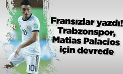 Fransızlar yazdı! Trabzonspor, Matias Palacios için devrede