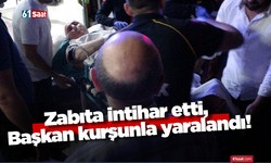 Zabıta intihar etti, Başkan Muzaffer Bıyık kurşunla yaralandı!
