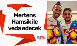 Mertens Hamsik ile veda edecek
