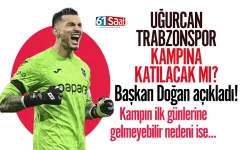 Trabzonspor'da Uğurcan kampa katılacak mı? İlk günler gelmeyebilir ama...