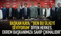 Başkan Kaya: Ben bu ülkeyi seviyorum’ diyen herkes Ekrem Başkan'a sahip çıkmalı!