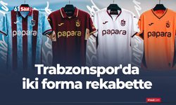 Trabzonspor'da iki forma rekabette