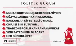 Politik Güğüm - 19 Haziran 2025