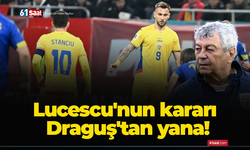 Lucescu'nun kararı Draguş'tan yana!