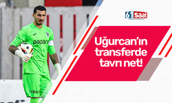 Uğurcan Çakır'ın transferde tavrı net