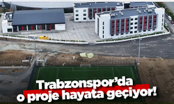 Trabzonspor’da o proje hayata geçiyor!