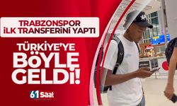 Trabzonspor yeni transferini getirdi!