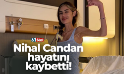 Nihal Candan hayatını kaybetti!