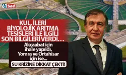 Kul, İleri Biyolojik Arıtma Tesisi için son bilgileri verdi! Akçaabat için ihale yapıldı, Yomra ve Ortahisar için ise...