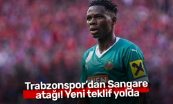 Trabzonspor’dan Sangare atağı! Yeni teklif yolda