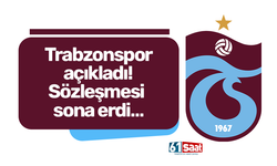 Trabzonspor açıkladı! Sözleşmesi sona erdi…