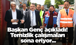 Başkan Genç açıkladı! Temizlik çalışmaları sona eriyor...
