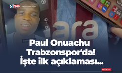 Paul Onuachu Trabzonspor'da! İşte ilk açıklaması...