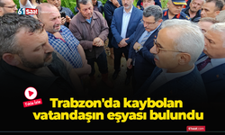 Trabzon'da kaybolan vatandaşın eşyası bulundu