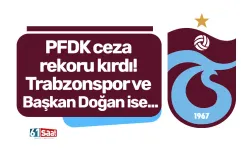 Profesyonel liglerde PFDK ceza rekoru kırdı! Trabzonspor ve Başkan Doğan ise...