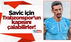 Trabzonspor'da Savic için Trabzonspor'un kapısını çalabilriler