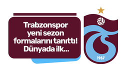 Trabzonspor yeni sezon formalarını tanıttı! Dünyada ilk…