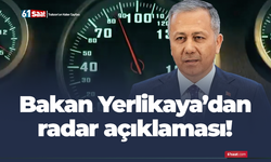 Bakan Yerlikaya’dan radar açıklaması!