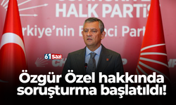 Özgür Özel hakkında soruşturma başlatıldı!