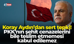 Koray Aydın’dan sert tepki! PKK’nın şehit cenazelerini bile teslim etmemesi kabul edilemez