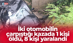 İki otomobilin çarpıştığı kazada 1 kişi öldü, 8 kişi yaralandı