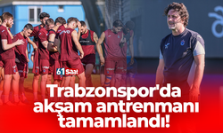 Trabzonspor'da akşam antrenmanı tamamlandı!