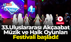 33.Uluslararası Akçaabat Müzik ve Halk Oyunları Festivali başladı!