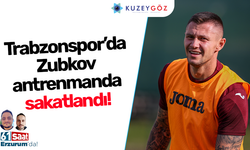 Trabzonspor’da Zubkov antrenmanda sakatlandı!