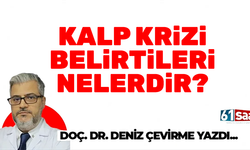 Kalp Krizi Belirtileri Nelerdir?