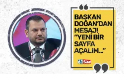 Başkan Doğan'dan mesaj! "Yeni bir sayfa açalım..."