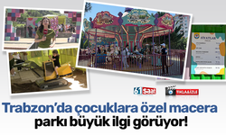 Trabzon’da çocuklara özel macera parkı büyük ilgi görüyor!