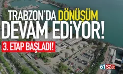 Akçaabat'ın simgesi haline geldi! Dönüşüm devam ediyor...