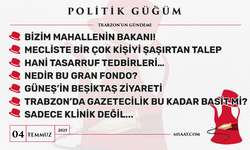 Politik Güğüm - 4 Temmuz 2025