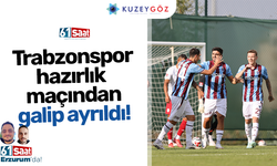 Trabzonspor hazırlık maçından galip ayrıldı!