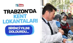 Trabzon'da Kent Lokantaları birinci yılını doldurdu!