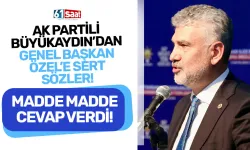 AK Partili Büyükaydın'dan Genel Başkan Özel'e sert sözler! Madde madde cevap verdi...