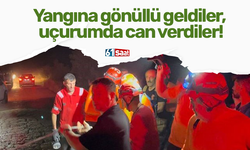 Yangına gönüllü geldiler, uçurumda can verdiler!