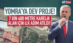 Yomra'da dev proje... 7 bin 400 metre karelik alan için ilk adım atıldı...
