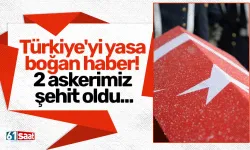 Türkiye'yi yasa boğan haber! 2 askerimiz şehit oldu...