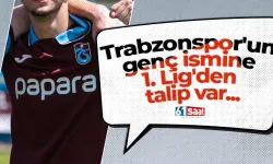 Trabzonspor'un genç ismine 1. Lig'den talip var...