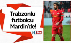 Trabzonlu futbolcu Mardin 1969 Spor'da!