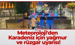 Meteoroloji'den Karadeniz için yağmur ve rüzgar uyarısı!