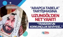 "Arapça Tabela" tartışmasına Uzungöl'den net yanıt! "Trabzon'un korkunçluk seviyesi..."